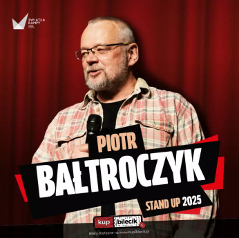 Września Wydarzenie Kabaret Piotr Bałtroczyk - STAND UP 2025