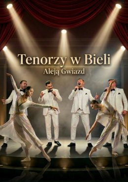 Słupca Wydarzenie Koncert Koncert Tenorzy w Bieli "Aleją Gwiazd"