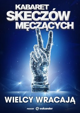 Konin Wydarzenie Kabaret Kabaret Skeczów Męczących - Wielcy wracają