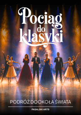 Września Wydarzenie Koncert Pociąg do klasyki – Podróż dookoła świata