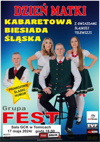 Tomice Wydarzenie Koncert Dzień Matki - Kabaretowa Biesiada Śląska z Grupą Fest