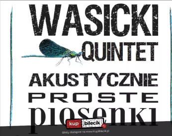 Ślesin Wydarzenie Koncert Koncert Promujący Album Wasicki Quintet - Proste Piosenki