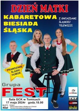 Tomice Wydarzenie Kabaret Grupa Fest - Kabaretowa Biesiada Śląska z okazji Dnia Matki