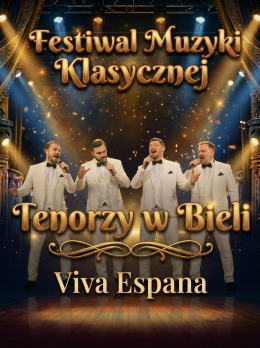 Słupca Wydarzenie Koncert Tenorzy w Bieli - Viva Espana