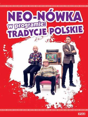 Września Wydarzenie Kabaret Kabaret Neo-Nówka - nowy program: "Tradycje Polskie"
